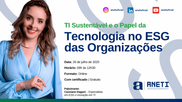 TI Sustentável na Prática: O Papel da Tecnologia no ESG das Organizações